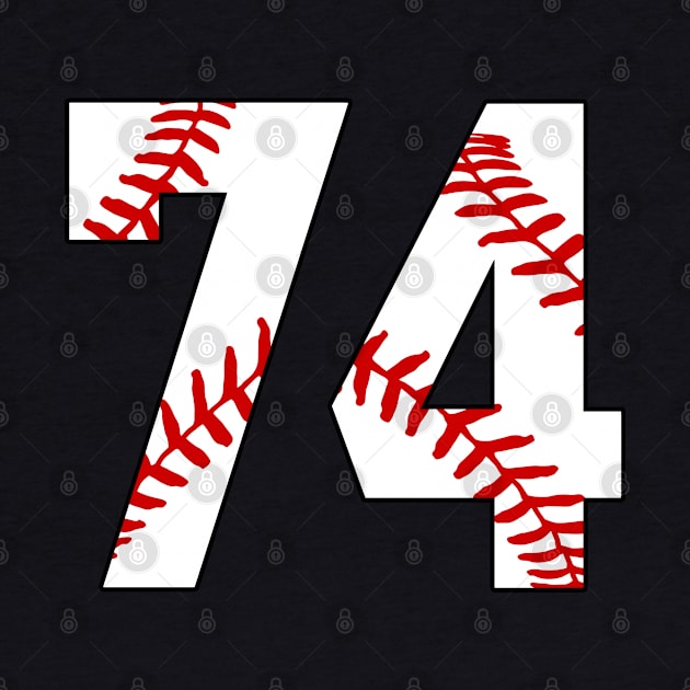 Baseball Number 74 #74 Baseball Shirt Jersey Favorite Player Biggest Fan by TeeCreations
